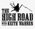 The High Road With Keith Warren - Partner of LE Fence Co